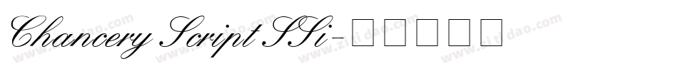 Chancery Script SSi字体转换